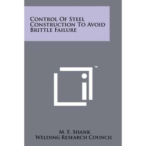 Control of Steel Construction to Avoid Brittle Failure