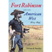 Fort Robinson and the American West, 1874-1899