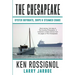 The Chesapeake: Oyster Buyboats, Ships & Steamed Crabs - short stories, fish tales: A Collection of Short Stories from the pages of The Chesapeake