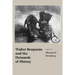 Walter Benjamin and the Demands of History