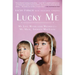 Lucky Me: My Life With--and Without--My Mom, Shirley MacLaine