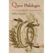 Queer Philologies: Sex, Language, and Affect in Shakespeare's Time