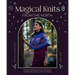 Magical Knits from the North: 19 Enchanting Knitting Patterns Inspired by Magic and Mysticism