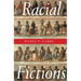 Racial Fictions