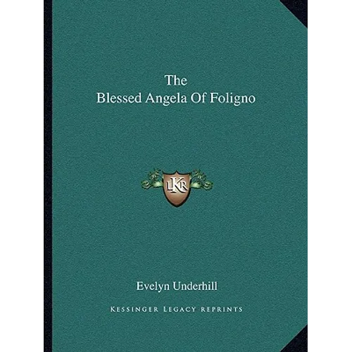 The Blessed Angela Of Foligno
