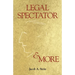 Legal Spectator & More