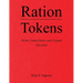 Ration Tokens of the United States and Canada: Decoded