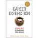 Career Distinction: Stand Out by Building Your Brand