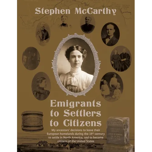 Emigrants to Settlers to Citizens