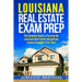 Louisiana Real Estate Exam Prep: The Complete Guide to Passing the Louisiana Real Estate Salesperson License Exam the First Time!