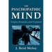 The Psychopathic Mind: Origins, Dynamics, and Treatment