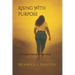 Rising With Purpose: A Journey of Healing and Becoming