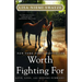Worth Fighting for: Love, Loss, and Moving Forward