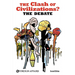 The Clash of Civilizations? the Debate