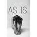 As Is: A Memoir on Healing The Past Through Yoga