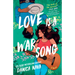 Love Is a War Song