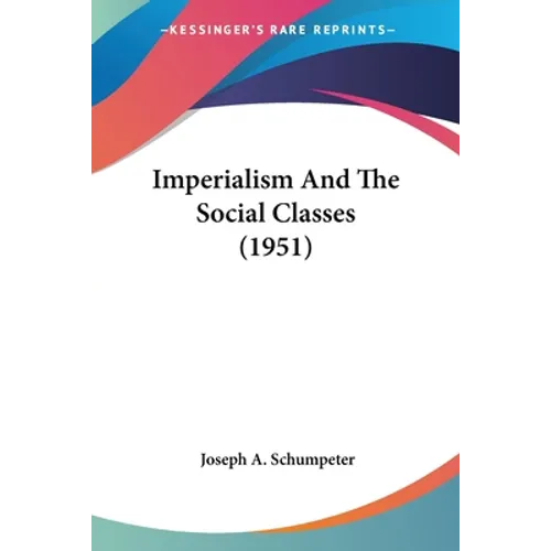 Imperialism And The Social Classes (1951)