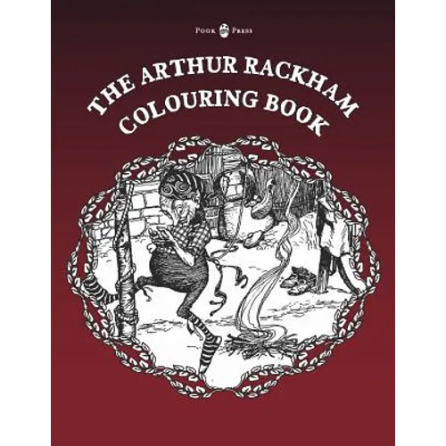 The Arthur Rackham Colouring Book - Vol. I