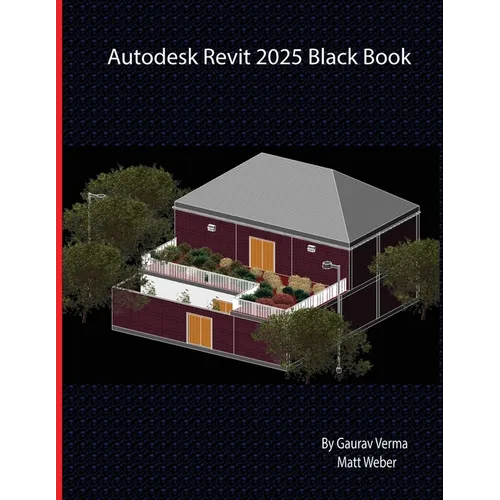 Autodesk Revit 2025 Black Book