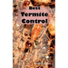 Best Termite Control: All You Need to Know About Termites and How to Get Rid of Them Fast