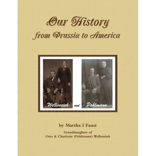 Our History From Prussia To America