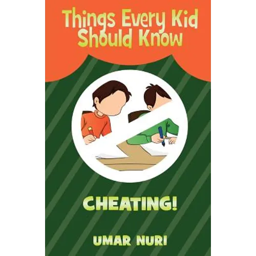 Things Every Kid Should Know CHEATING