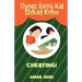 Things Every Kid Should Know CHEATING