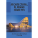Architectural Planning Concepts: Architecture And Urban Planning: Architectural Design Styles