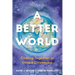 A Better World: Coming Together in United Citizenship