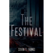 The Festival: A Psychological Thriller Novella