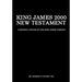 King James 2000 New Testament
