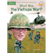 What Was the Vietnam War?