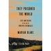 They Poisoned the World: Life and Death in the Age of Forever Chemicals