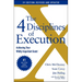 The 4 Disciplines of Execution: Revised and Updated: Achieving Your Wildly Important Goals