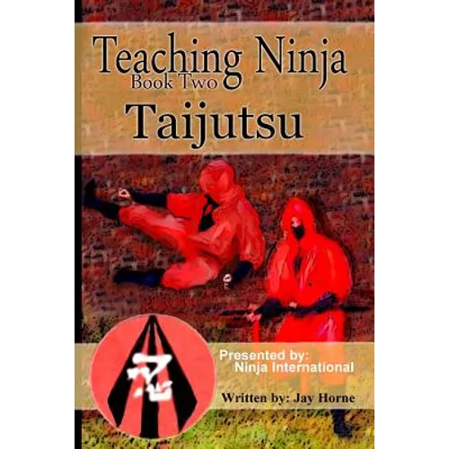 Teaching Ninja: Taijutsu