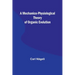 A Mechanico-Physiological Theory of Organic Evolution