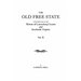 Old Free State: A Contribution to the History of Lunenburg County and Southside Virginia. in Two Volumes. Volume II