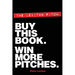 The Levitan Pitch. Buy This Book. Win More Pitches.