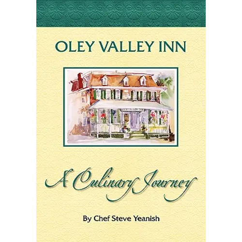 Oley Valley Inn: A Culinary Journey