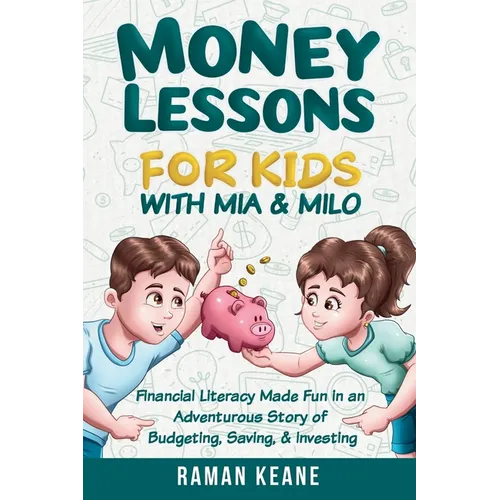 Money Lessons for Kids with Mia & Milo