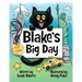 Blake's Big Day