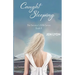 Caught Sleeping: The Senator's Wife Series Book II