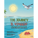 The Journey: A Bilingual English and Italian Story About Faith