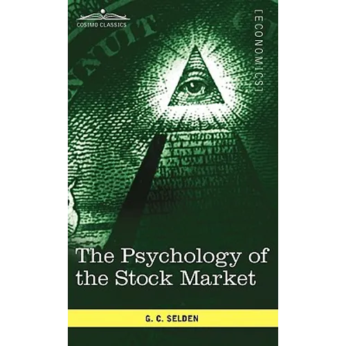 The Psychology of the Stock Market