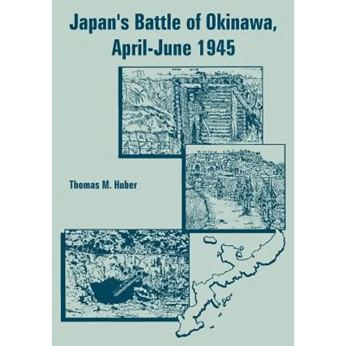 Japan's Battle of Okinawa, April-June 1945