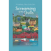 Screaming of the Gulls: A Lunenburg, Nova Scotia Story