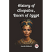 History of Cleopatra, Queen of Egypt