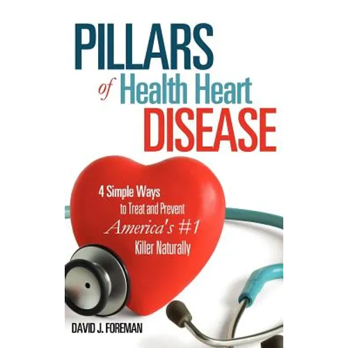Pillars of Health Heart Disease