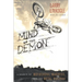 Mind of the Demon: A Memoir of Motocross, Madness, and the Metal Mulisha