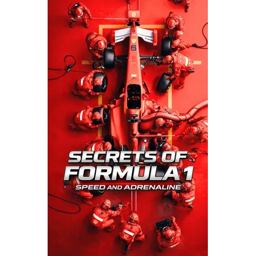 Secrets of Formula 1: Speed and Adrenaline
